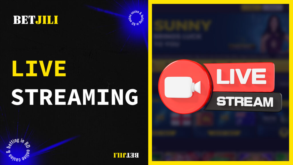 BetJili offers live broadcasts of sports events